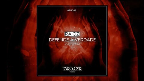 Raioz - Defende A Verdade (Original Mix) #PR043