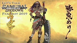 Let's Talk Samurai Shodown Pax East 2019