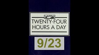 Twenty-Four Hours A Day Book Daily Reading – September 23 - A.A. - Serenity Prayer & Meditation