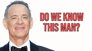 Tom Hanks Exposed! Do We Really Know Who He Is?
