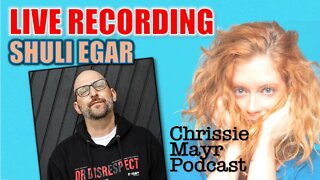 LIVE Chrissie Mayr Podcast with Shuli Egar formerly of The Howard Stern Show