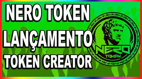 NERO TOKEN LANÇAMENTO TOKEN CREATOR