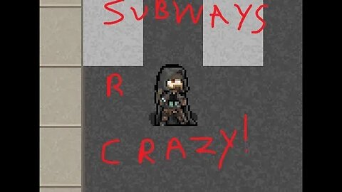 Subways Can Be Wild -Cataclysm Dark Days Ahead-Magiclysm