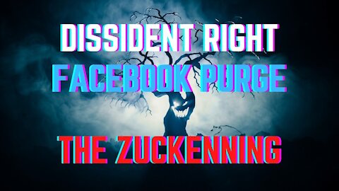 Dissident Right Facebook Purge - The ZUCKENNING | Good Dudes Live #18 LIVE - 10/31/2020