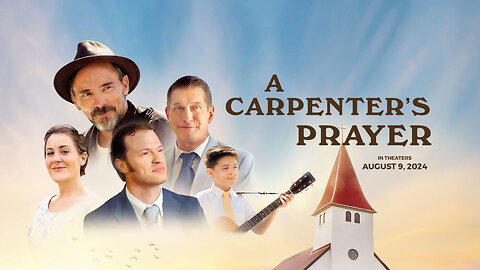 A Carpenter's Prayer - Official Trailer, In Theaters August 9th.