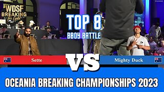 SETTE VS MIGHTY DUCK | TOP 8 | WDSF OCEANIA BREAKING CHAMPIONSHIPS 2023