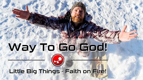 WAY TO GO GOD! - Daily Devotional - Little Big Things