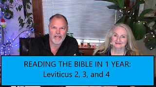 Reading the Bible in 1 Year - Leviticus Chapter 2, 3, and 4