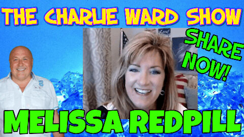 IT'S ALL HAPPENING IN THE HEAVENS, ITS ALL BIBLICAL WITH MELISSA RED PILL & CHARLIE WARD