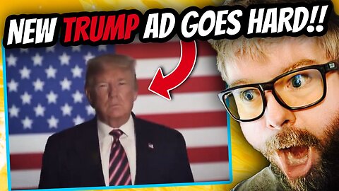 REACTION!! New TRUMP AD Goes HARD!