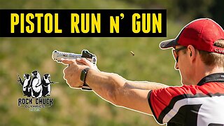 Rock Chuck Olympics E4: Pistol Run-N-Gun