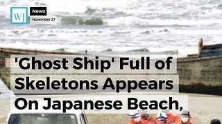 'Ghost Ship' Full of Skeletons Appears On Japanese Beach, Possibly North Korean Defectors