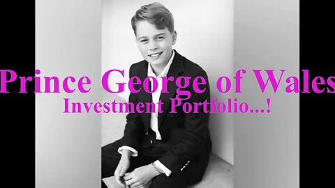 Prince George's Investment Portfolio...!