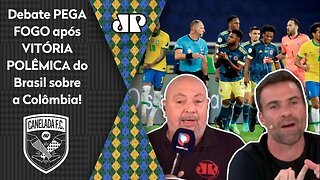 "Gente, o Brasil ganhou ROUBADO da Colômbia! QUE PAPELÃO!" Debate PEGA FOGO!