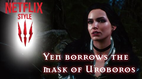 Yennefer the Thief! The Witcher 3 (Netflix Style)