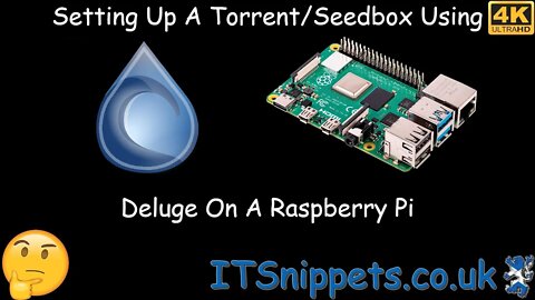 Setting UP A Torrent/Seedbox Using Deluge On A Raspberry Pi (@youtube, @ytcreators)