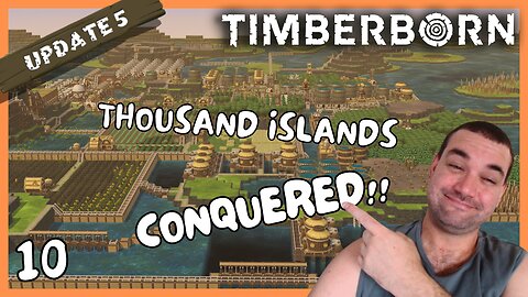 Bringing A Perfect Thousands Islands Run To A Close | Timberborn Update 5 | 10