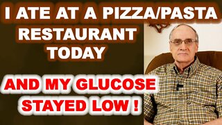 I Ate at a Pizza & Pasta Restaurant & Kept Glucose Low!
