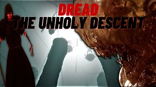 New Archer Skeleton and The Afterlife? | Dread: The Unholy Descent