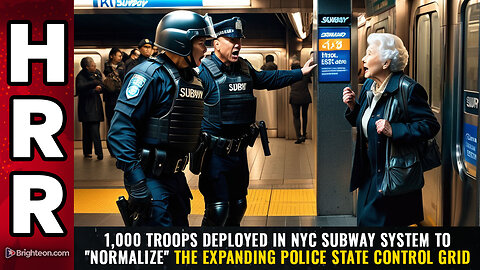 1,000 TROOPS deployed in NYC subway system...