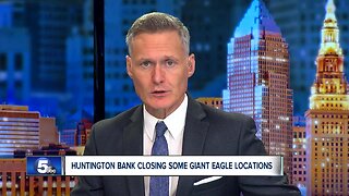 Huntington Bank closing 30 in-store Giant Eagle locations