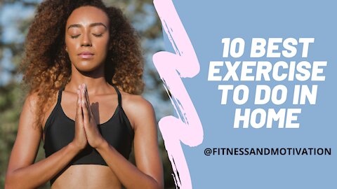 10 Best Exercises to do at home