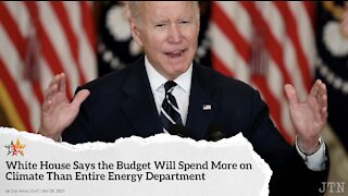 White House Says the Budget Will Spend More on Climate Than Entire Energy Department