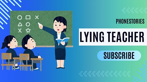 Lying Teacher