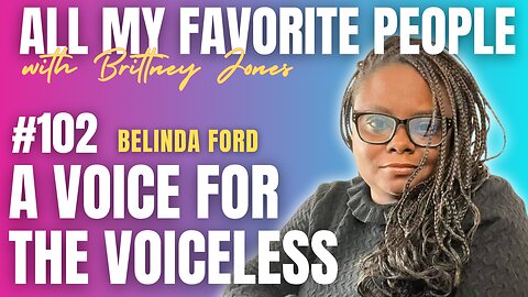 A Voice for the Voiceless with Belinda Ford