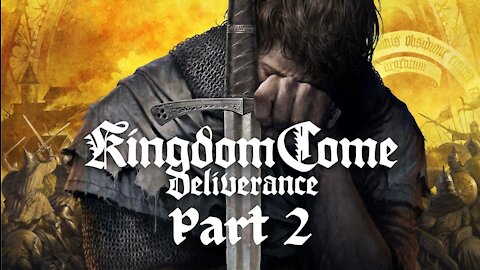 Kingdom Come Deliverance part 2 - Recovering from an Arrow
