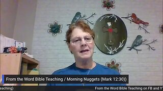 From the Word Bible Teaching / Morning Nuggets (1/4/23)