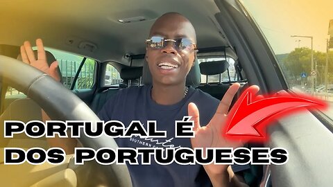PORTUGAL É DOS PORTUGUESES, querem força Portugal virar Brasil