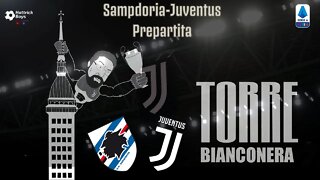 TORRE BIANCONERA : PREPARTITA SAMPDORIA JUVENTUS