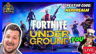 Fortnite Underground w/ YOU! Creator Code: NERDREALM Let's Squad Up & Get Some Wins! 2/28/24