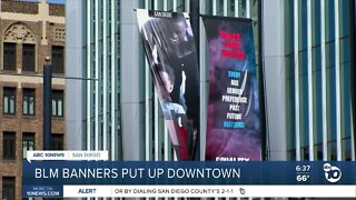 Artist's Black Lives Matter banners put up on downtown San Diego street