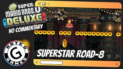 Superstar Road 8 | Pendulum Castle (ALL Star Coins) New Super Mario Bros U Deluxe