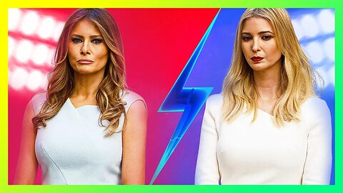 Melania vs. Ivanka: The rivalry between the First Lady and the First Daughter