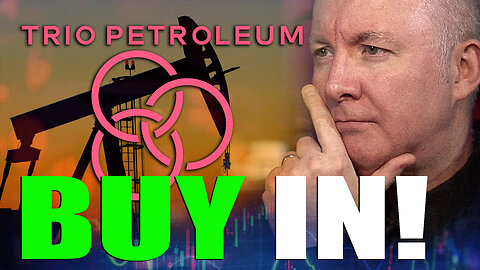 TPET Stock - Trio Petroleum BUY IN! - Martyn Lucas Investor