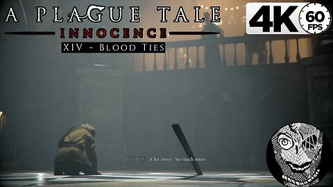 (PART 14) [XIV - Blood Ties] A Plague Tale: Innocence