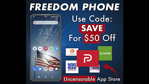 BIG NEWS: New “Freedom Phone” Goes Public Today - SAVE W/ CODE "SAVE"