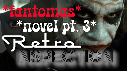 RetroInspection - Fantomas pt. 3 - The Joker Connection
