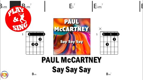 PAUL McCARTNEY Say Say Say FCN GUITAR CHORDS & LYRICS