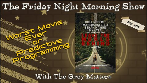 The Friday Night Morning Show with The Grey Matters