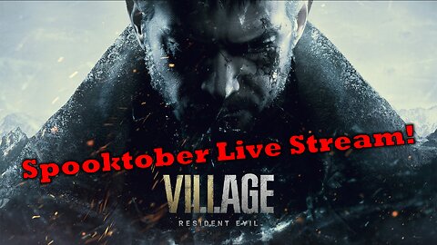 Resident Evil Village | Spooktober Death Challenge | Live Stream