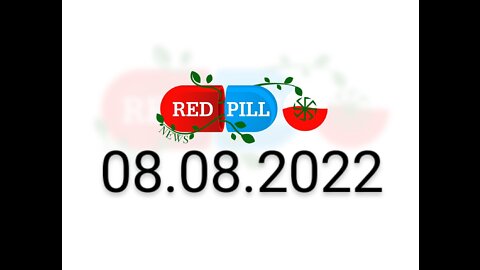 Red Pill News | Wiadomości W Czerwonej Pigułce 08.08.2022