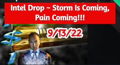 Phil Godlewski: Intel Drop ~ Storm Is Coming, Pain Coming!!!