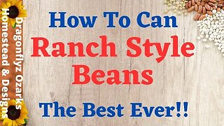 How I Can Ranch Style Beans