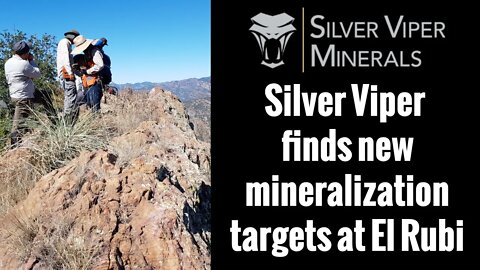 Silver Viper finds new mineralization targets at El Rubi