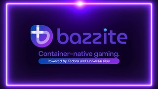 Bazzite Linux a Fedora UBlue Gaming Distro