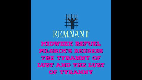 MR - Pilgrim's Regress Bk.10 Ch.6-7 - The Lust of Tyranny and the Tyranny of Lust